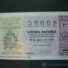 Lotería Nacional: 951 LOTERÍA NACIONAL LOTERY LOTERIE PRÍNCIPE DEL QUIJOTE AÑO 1974 50 PESETAS - TENGO MÁS LOTERÍA. Lote 14824070