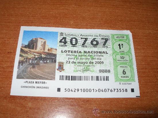 Nationale spanische Lotterie: CUPON DE LA LOTERIA NACIONAL 2009 MAYO DIA 23 PLAZA MAYOR CHINCHON MADRID