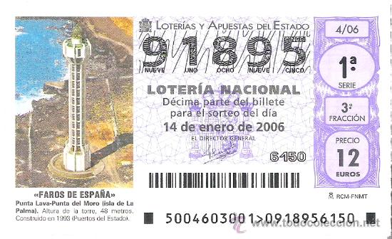 Loterie Nationale: 1 DECIMO LOTERIA DEL SABADO --14 ENERO 2006 - 4/06 - FAROS DE ESPA&Ntilde;A - LAVA-PUNTA DEL MORO -LA PALMA