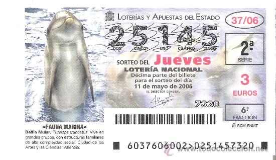 Lotaria Nacional: 1 DECIMO LOTERIA DEL JUEVES - 11 MAYO 2006 -- 37/06 - FAUNA MARINA ( DELFIN MULAR )