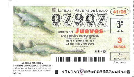 Lotaria Nacional: 1 DECIMO LOTERIA DEL JUEVES - 25 MAYO 2006 -- 41/06 - FAUNA MARINA ( PEZ SIERRA )