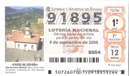 Nationale spanische Lotterie: 1 DECIMO LOTERIA DEL SABADO - 9 SEPTIEMBRE 2006 - 72/06 - FAROS DE ESPA&Ntilde;A - CAP DE CREUS ( GIRONA )