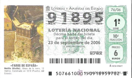 Loterie Nationale: 1 DECIMO LOTERIA  DEL SABADO - 23 SEPTIEMBRE 2006 - 76/06 - FAROS DE ESPA&Ntilde;A - ( MELILLA )