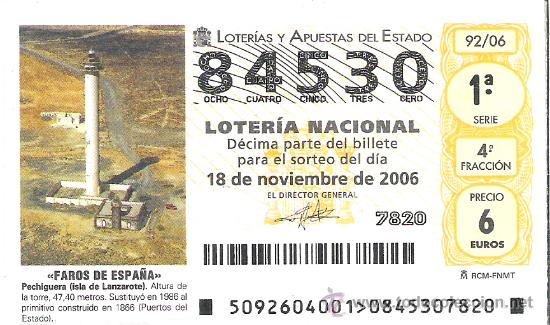 Nationale spanische Lotterie: 1 DECIMO LOTERIA DEL SABADO - 18 NOVIEMBRE 2006 - 92/06 - FAROS DE ESPA&Ntilde;A - PECHIGUERA ( LANZAROTE )
