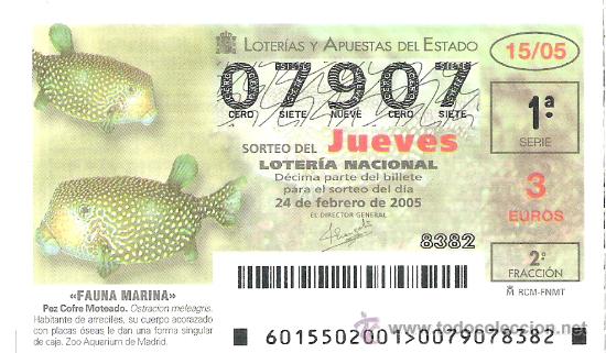 Lotaria Nacional: 1 DECIMO LOTERIA DEL JUEVES - 24 FEBRERO 2005 - 15/05 - FAUNA MARINA ( PEZ COFRE MOTEADO )