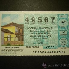 Lotería Nacional: 4758 LOTERÍA NACIONAL LOTERY LOTERIE GRAN CANARIA PALMITA CASA AÑO 1992 500 PTS - TENGO MÁS LOTERÍA. Lote 17204582