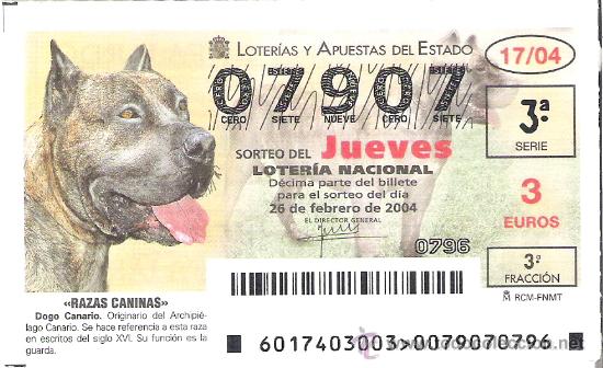 Lotteria Nationale Spagnola: 1 DECIMO LOTERIA DEL JUEVES -- 26 FEBRERO 2004 -- 17/04 - RAZAS CANINAS ( DOGO CANARIO )