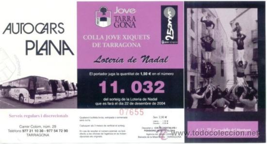 Loter&iacute;a nacional: CASTELLERS. PARTICIPACION LOTERIA COLLA JOVE XIQUETS DE TARRAGONA. A&Ntilde;O 2004. TEMA CASTELLER.
