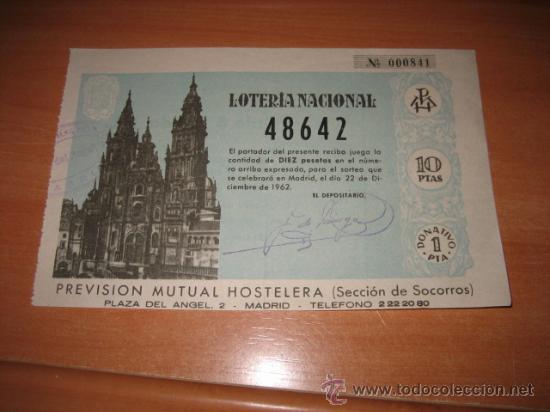 Lotteria Nationale Spagnola: LOTERIA NACIONAL 22 DE DICIEMBRE DE 1962  PREVISION MUTUAL HOSTELERA(SECCION DE SOCORROS) 10 PTAS