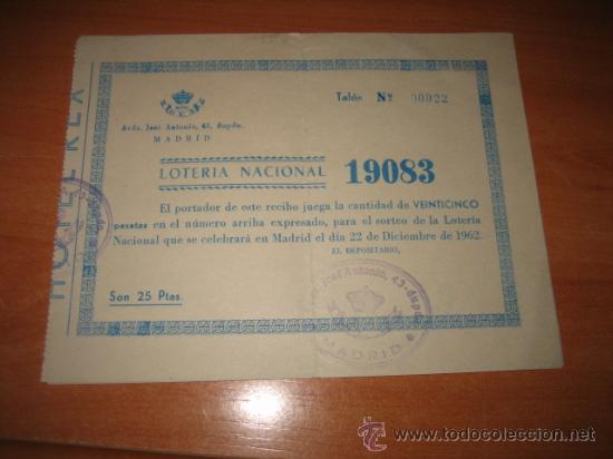 Lotteria Nationale Spagnola: LOTERIA NACIONAL  JUEGA 25 PTAS  22 DE DICIEMBRE DE 1962