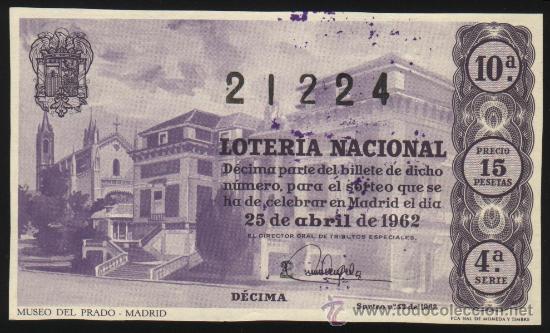 Loter&iacute;a Nacional: S-1517- DECIMO LOTERIA NACIONAL DEL A&Ntilde;O 1962. MUSEO DEL PRADO. MADRID.