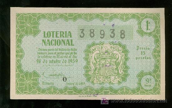 Loter&iacute;a nacional: DECIMO DEL SORTEO N&ordm; 30 DEL 26 DE OCTUBRE DE 1959. - Foto 1