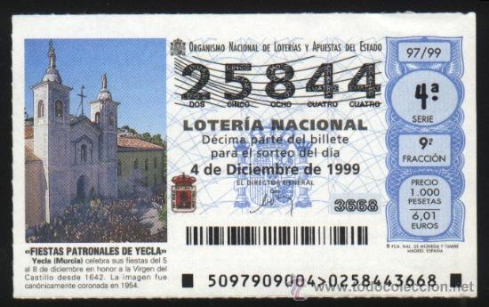 Loter&iacute;a nacional: MU-0113- DECIMO DE LOTERIA NACIONAL 97 DE 1999. FIESTAS PATRONALES DE YECLA (MURCIA).