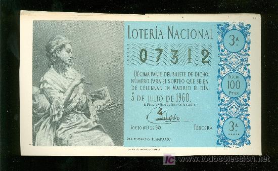 Lotaria Nacional: DECIMO DE LOTERIA NACIONAL DEL 5 DE JULIO DE 1960. SORTEO N&ordm; 19.