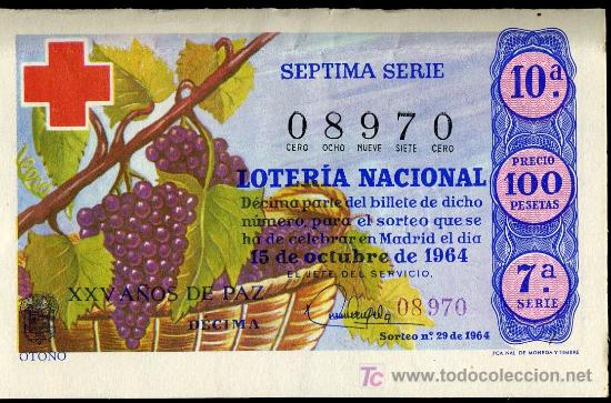 Lotaria Nacional: DECIMO DE LOTERIA NACIONAL DEL 15 DE OCTUBRE DE 1964. SORTEO N&ordm; 29.