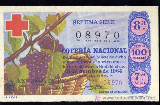 Lotaria Nacional: DECIMO DE LOTERIA NACIONAL DEL 15 DE OCTUBRE DE 1964. SORTEO N&ordm; 29.