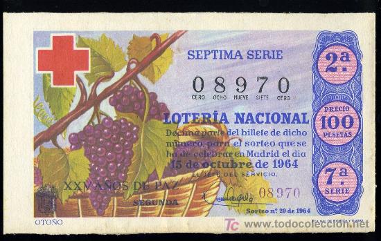 Lotaria Nacional: DECIMO DE LOTERIA NACIONAL DEL 15 DE OCTUBRE DE 1964. SORTEO N&ordm; 29.