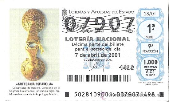Lotteria Nationale Spagnola: 1 DECIMO LOTERIA DEL SABADO - 7 ABRIL 2001 - 28/01 - ARTESANIA ESPA&Ntilde;OLA - CASTA&Ntilde;UELAS