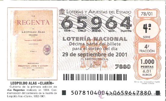 Lotteria Nationale Spagnola: 1 DECIMO LOTERIA DEL SABADO 29 SEPTIEMBRE 2001 78/01 - LEOPOLDO ALAS CLARIN 1&ordf; EDICION LA REGENTA