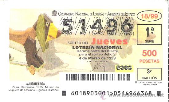 Loterie Nationale: 1 DECIMO LOTERIA DEL JUEVES - 4 MARZO 1999 - 18/99 - JUGUETES - PERRO MUSEO FIGUERES ( GIRONA )