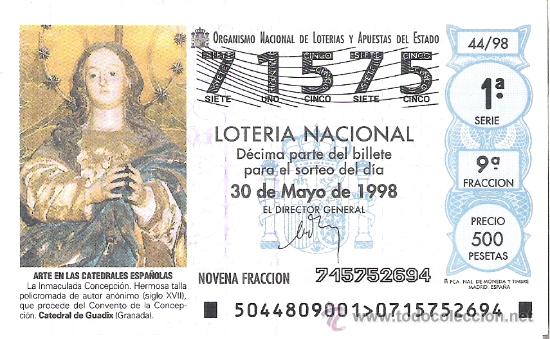 Nationale spanische Lotterie: 1 DECIMO LOTERIA DEL SABADO - 30 MAYO 1998 - 44/98 - INMACULADA CONCEPCION  CATEDRAL GUADIX (GRANADA