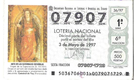 Nationale spanische Lotterie: 1 DECIMO LOTERIA SABADO - 3 MAYO 1997 - 36/97 - VIRGEN DE EXPECTACION - CATEDRAL DE TUY ( PONTEVEDRA