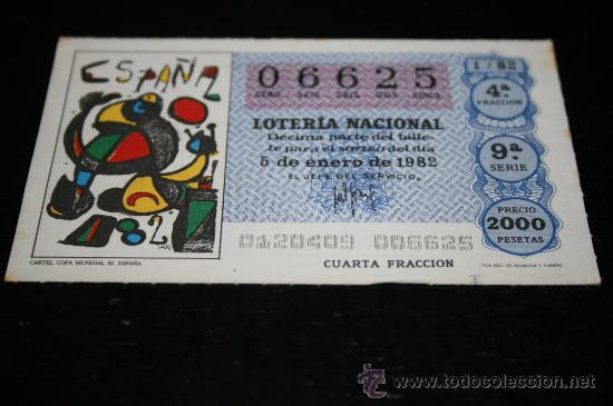 Loter&iacute;a nacional: D&Eacute;CIMO LOTERIAL NACIONAL 1982  MUNDIAL DE ESPA&Ntilde;A (CARTEL COPA DEL MUNDO 1982) N&ordm;1
