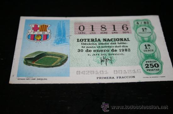 Loter&iacute;a nacional: D&Eacute;CIMO LOTERIAL NACIONAL 1982  MUNDIAL DE ESPA&Ntilde;A (ESTADIO NOU CAMP) N&ordm;4