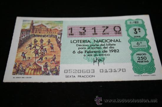 Loter&iacute;a nacional: D&Eacute;CIMO LOTERIAL NACIONAL 1982  MUNDIAL DE ESPA&Ntilde;A (EL JUEGO DEL CALCIO) N&ordm;5