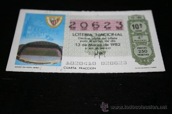 Loter&iacute;a nacional: D&Eacute;CIMO LOTERIAL NACIONAL 1982  MUNDIAL DE ESPA&Ntilde;A (ESTADIO SAN MAMES) N&ordm;10