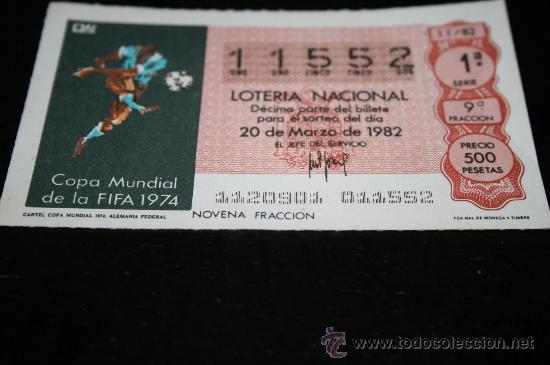 Loter&iacute;a nacional: D&Eacute;CIMO LOTERIAL NACIONAL 1982  MUNDIAL DE ESPA&Ntilde;A (CARTEL COPA DEL MUNDO ALEMANIA 1974) N&ordm;11