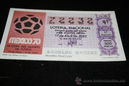 Loter&iacute;a nacional: D&Eacute;CIMO LOTERIAL NACIONAL 1982  MUNDIAL DE ESPA&Ntilde;A (CARTEL COPA DEL MUNDO MEJICO 1970) N&ordm;14