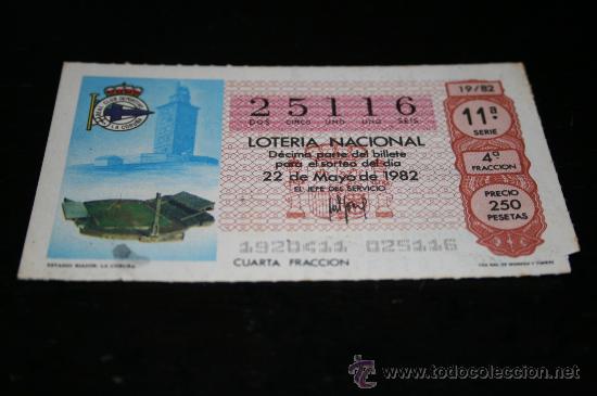 Loter&iacute;a nacional: D&Eacute;CIMO LOTERIAL NACIONAL 1982  MUNDIAL DE ESPA&Ntilde;A (ESTADIO RIAZOR) N&ordm;19
