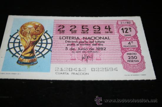 Loter&iacute;a nacional: D&Eacute;CIMO LOTERIAL NACIONAL 1982  MUNDIAL DE ESPA&Ntilde;A (COPA JULES RIMET) N&ordm;21