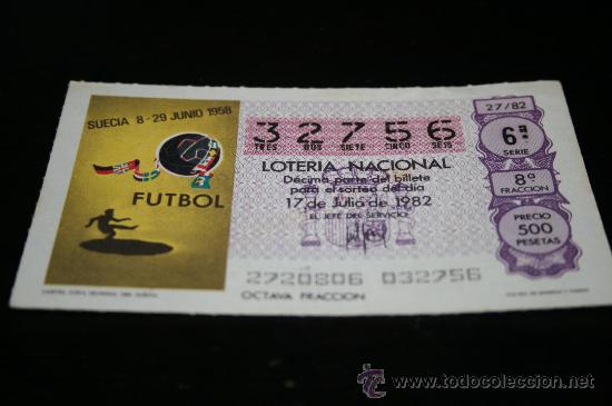 Loter&iacute;a nacional: D&Eacute;CIMO LOTERIAL NACIONAL 1982  MUNDIAL DE ESPA&Ntilde;A (CARTEL COPA DEL MUNDO 1958) N&ordm;27