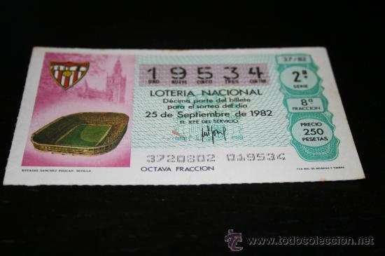 Loter&iacute;a nacional: D&Eacute;CIMO LOTERIAL NACIONAL 1982  MUNDIAL DE ESPA&Ntilde;A (ESTADIO S&Aacute;NCHEZ PIZJUAN) N&ordm;37