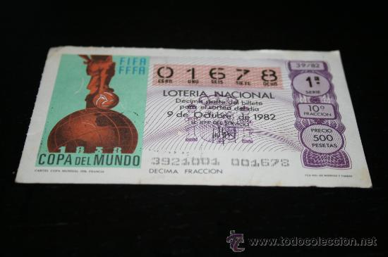 Loter&iacute;a nacional: D&Eacute;CIMO LOTERIAL NACIONAL 1982  MUNDIAL DE ESPA&Ntilde;A (CARTEL COPA DEL MUNDO 1938) N&ordm;39
