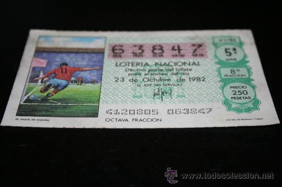 Loter&iacute;a nacional: D&Eacute;CIMO LOTERIAL NACIONAL 1982  MUNDIAL DE ESPA&Ntilde;A (EL SAQUE DE ESQUINA) N&ordm;41