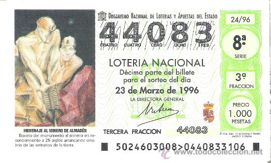 Loterie Nationale: 1 DECIMO LOTERIA DEL SABADO - 23 MARZO 1996 - 24/96 - HOMENAJE AL MINERO DE ALMADEN