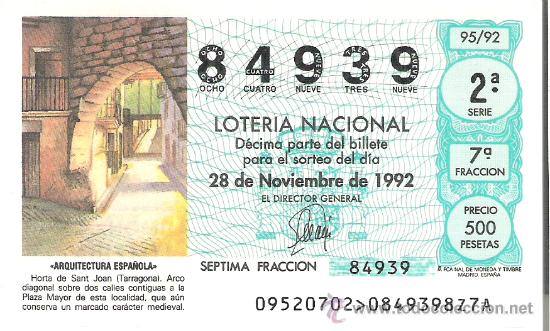 Lotteria Nationale Spagnola: 1 DECIMO LOTERIA DEL SABADO - 28 NOVIEMBRE 1992 - 95/92 - HORTA DE SANT JOAN ( TARRAGONA )