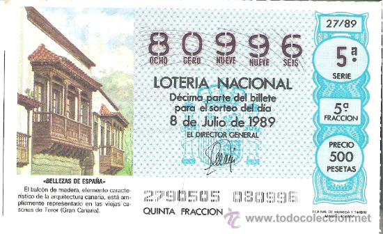 Loterie Nationale: 1 DECIMO LOTERIA DEL SABADO - 8 JULIO 1989 - 27/89 - BALCON DE MADERA EN TEROR ( GRAN CANARIA )