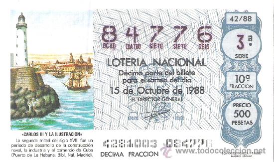 Lotaria Nacional: 1 DECIMO LOTERIA DEL SABADO - 15 OCTUBRE 1988 - 42/88 - PUERTO DE LA HABANA SIGLO XVIII
