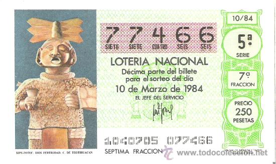 Lotteria Nationale Spagnola: 1 DECIMO LOTERIA DEL SABADO - 10 MARZO 1984 - 10/84 - XIPE-TOTEC DIOS FERTILIDAD ( TEOTIHUACAN )