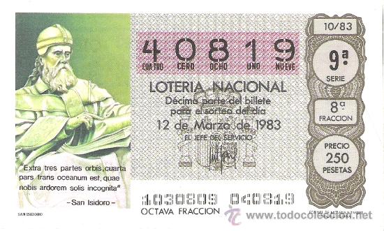 Lotaria Nacional: 1 DECIMO LOTERIA DEL SABADO - 12 MARZO 1983 - 10/83 - SAN ISIDORO