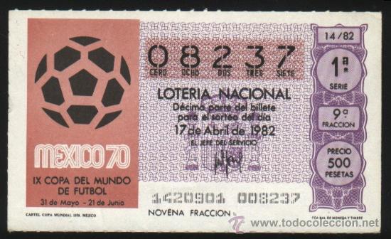 Loter&iacute;a nacional: S-3309- DECIMO LOTERIA NACIONAL DE 1982. CARTEL MUNDIAL DE FUTBOL DE 1970 EN MEXICO.