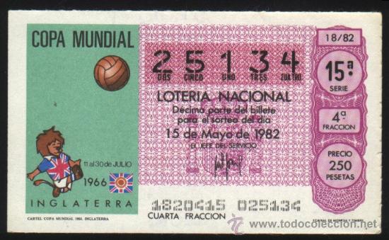 Loter&iacute;a nacional: S-3315- DECIMO LOTERIA NACIONAL DE 1982. CARTEL MUNDIAL DE FUTBOL DE 1966 EN INGLATERRA.