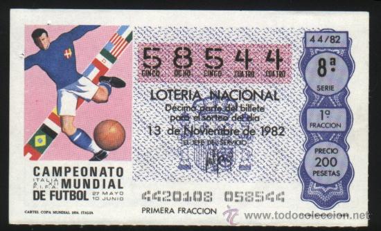 Loter&iacute;a nacional: S-3316- DECIMO LOTERIA NACIONAL DE 1982. CARTEL MUNDIAL DE FUTBOL DE 1934 EN ITALIA.