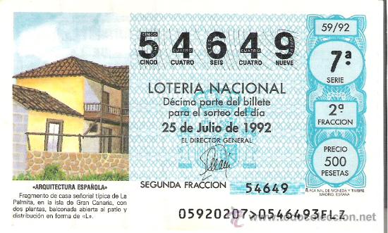 Lotaria Nacional: 1 DECIMO LOTERIA DEL SABADO - 25 JULIO 1992 - 59/92 - CASA TIPICA DE LA PALMITA ( GRAN CANARIA )