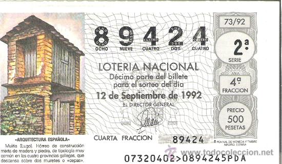 Lotaria Nacional: 1 DECIMO LOTERIA DEL SABADO - 12 SEPTIEMBRE 1992 - 73/92 - MUI&Ntilde;A ( LUGO ) - ARQUITECTURA ESPA&Ntilde;OLA