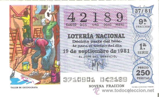 Loterie Nationale: 1 DECIMO LOTERIA SABADO - 19 SEPTIEMBRE 1981 - 37/81 - TALLER DE ESCENOGRAFIA TEATRO ( COLOR AZUL )